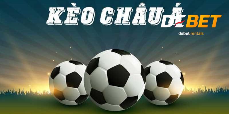 Kèo châu Á Debet